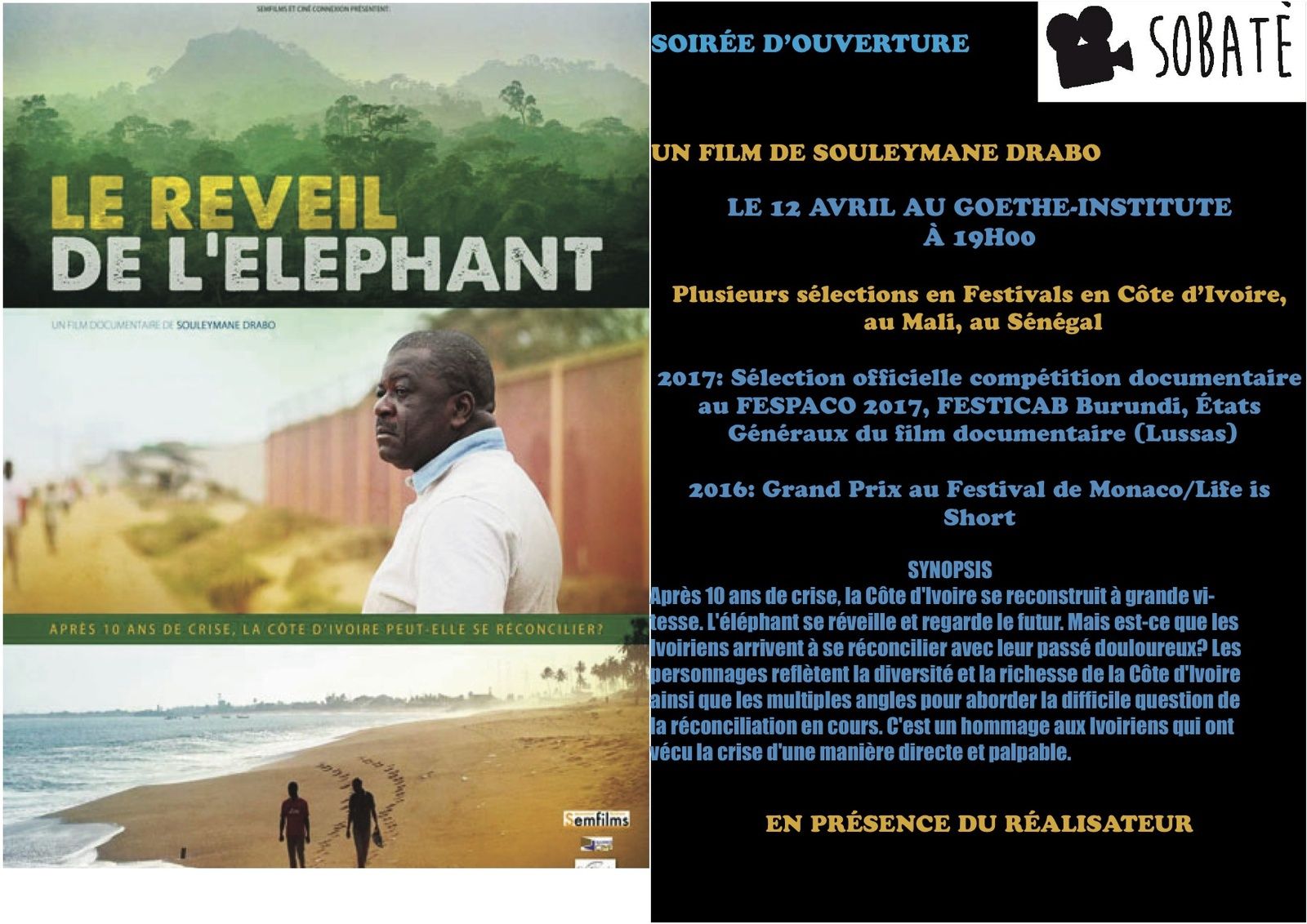 SOIRÉE D'OUVERTURE SOBATÈ 2017: LE RÉVEIL DE L'ÉLÉPHANT DE SOULEYMANE DRABO